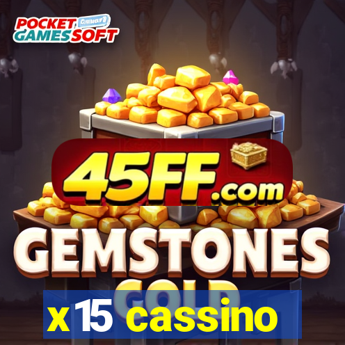 x15 cassino